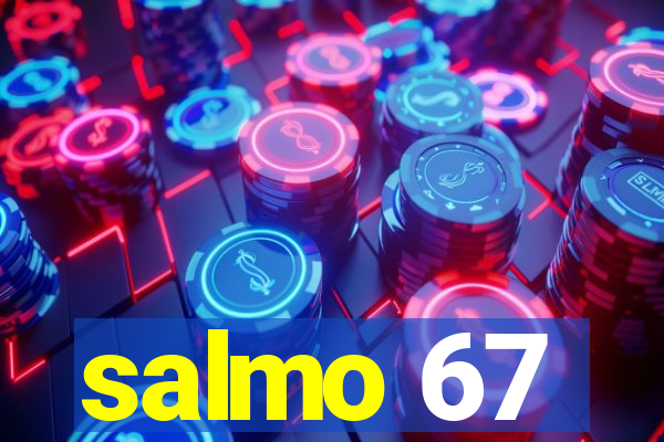 salmo 67